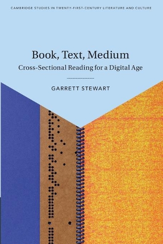 Бумажная книга «Book, Text, Medium: Cross-Sectional Reading for a Digital Age», автор Гаррет Стюарт - фото №1