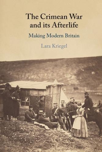 Паперова книга «The Crimean War and its Afterlife: Making Modern Britain», автор Лара Крігель - фото №1