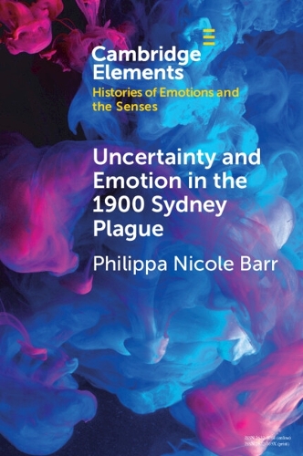 Паперова книга «Uncertainty and Emotion in the 1900 Sydney Plague», автор Філіппа Ніколь Барр - фото №1