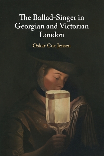 Паперова книга «The Ballad-Singer in Georgian and Victorian London», автор Оскар Кокс Дженсен - фото №1