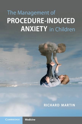 [object Object] «The Management of Procedure-Induced Anxiety in Children», автор Річард Мартін - фото №1