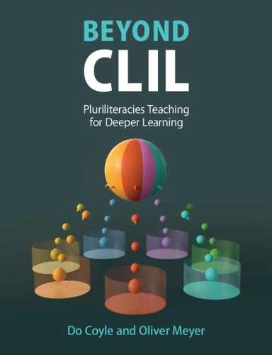 [object Object] «Beyond CLIL: Pluriliteracies Teaching for Deeper Learning», авторів До Койл, Олівер Мейєр - фото №1
