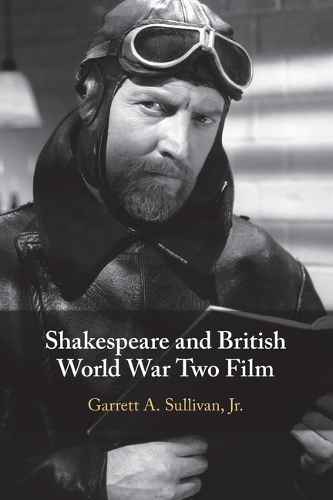 Бумажная книга «Shakespeare and British World War Two Film», автор Гарретт А. Салливан мл. - фото №1