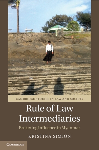 Бумажная книга «Rule of Law Intermediaries: Brokering Influence in Myanmar», автор Кристина Симион - фото №1