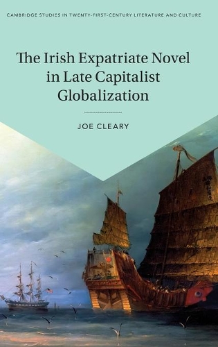 Бумажная книга «The Irish Expatriate Novel in Late Capitalist Globalization», автор Джо Клири - фото №1