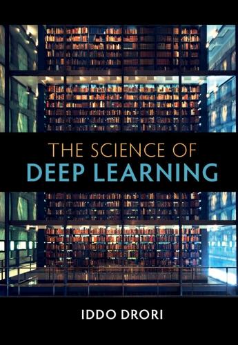 Бумажная книга «The Science of Deep Learning», автор Иддо Дрори - фото №1