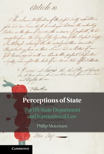 Паперова книга «Perceptions of State: The US State Department and International Law», автор Філіп Мормен - фото №1