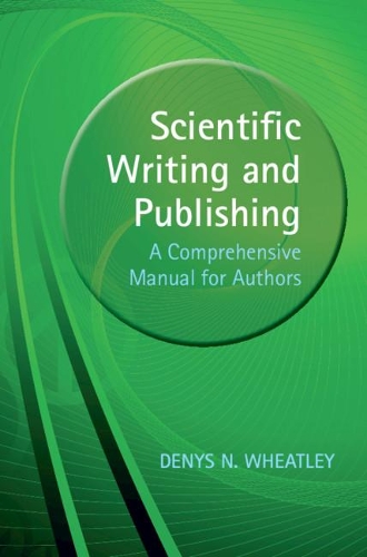 Паперова книга «Scientific Writing and Publishing: A Comprehensive Manual for Authors», автор Деніс Вітлі - фото №1