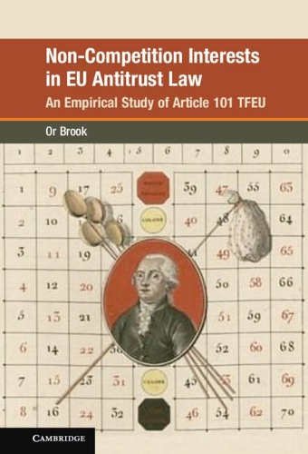 Бумажная книга «Non-Competition Interests in EU Antitrust Law: An Empirical Study of Article 101 TFEU», автор Ор Брук - фото №1