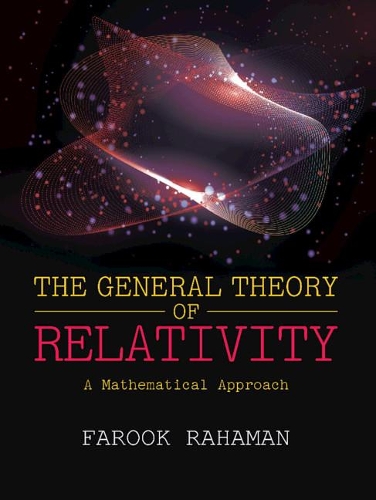 [object Object] «The General Theory of Relativity: A Mathematical Approach», автор Фарук Рахаман - фото №1