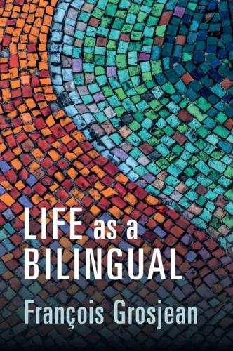 Бумажная книга «Life as a Bilingual: Knowing and Using Two or More Languages», автор Франсуа Гросжан - фото №1