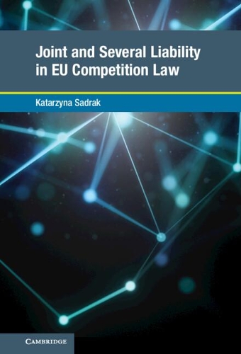 Бумажная книга «Joint and Several Liability in EU Competition Law», автор Катажина Садрак - фото №1