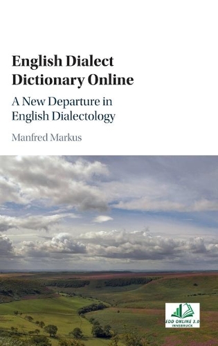 Паперова книга «English Dialect Dictionary Online: A New Departure in English Dialectology», автор Манфред Маркус - фото №1