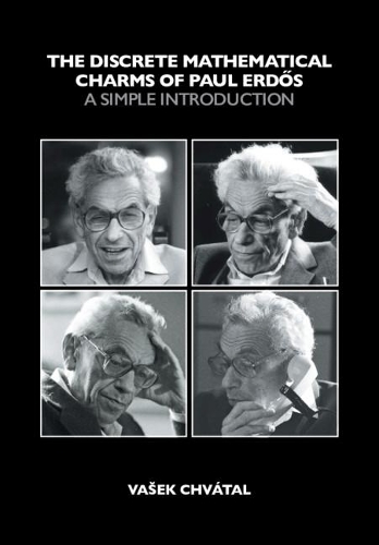 [object Object] «The Discrete Mathematical Charms of Paul Erdos: A Simple Introduction», автор Вашек Чватал - фото №1
