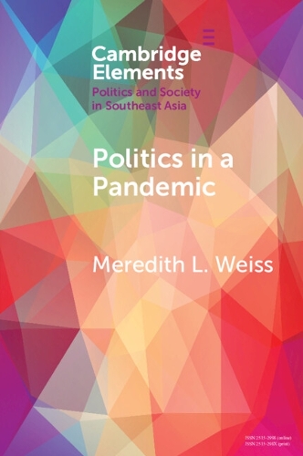 Бумажная книга «Politics in a Pandemic: Governance and Crisis Management in Southeast Asia», автор Мередит Л. Вайс - фото №1
