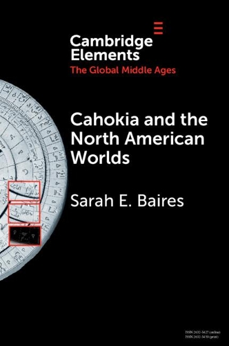 Бумажная книга «Cahokia and the North American Worlds», автор Сара Э. Байрес - фото №1