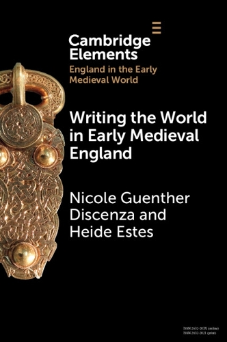 Бумажная книга «Writing the World in Early Medieval England», авторов Хайде Эстес, Николь Гюнтер Дискенза - фото №1