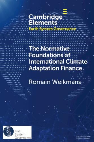 Бумажная книга «The Normative Foundations of International Climate Adaptation Finance», автор Ромен Вейкманс - фото №1