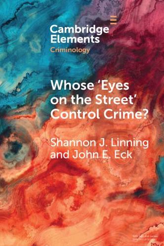Бумажная книга «Whose 'Eyes on the Street' Control Crime?: Expanding Place Management into Neighborhoods», авторов Джон И. Экк, Шеннон Дж. Линнинг - фото №1