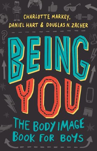 Паперова книга «Being You: The Body Image Book for Boys», автор Шарлотта Марки - фото №1