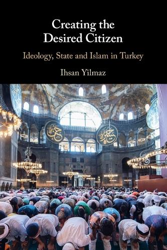 Бумажная книга «Creating the Desired Citizen: Ideology, State and Islam in Turkey», автор Ихсан Йылмаз - фото №1