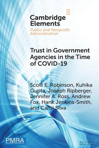 Паперова книга «Trust in Government Agencies in the Time of COVID-19», авторів Ендрю Фокс, Хенк Дженкінс-Сміт, Скотт Е. Робінсон - фото №1