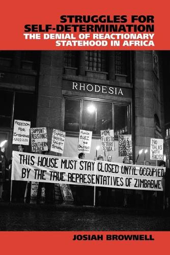 Бумажная книга «Struggles for Self-Determination: The Denial of Reactionary Statehood in Africa», автор Джосайя Браунелл - фото №1