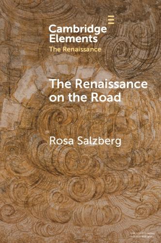Бумажная книга «The Renaissance on the Road: Mobility, Migration and Cultural Exchange», автор Роза Зальцберг - фото №1