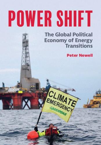 Бумажная книга «Power Shift: The Global Political Economy of Energy Transitions», автор Питер Ньюэлл - фото №1