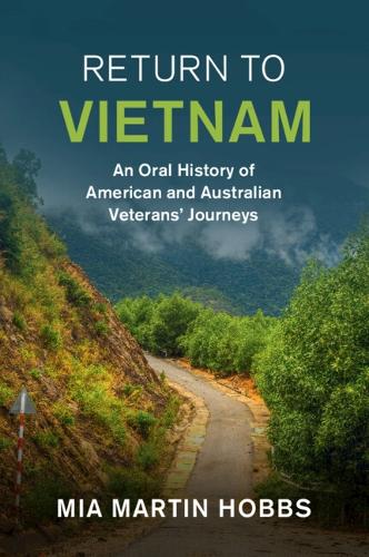 Бумажная книга «Return to Vietnam: An Oral History of American and Australian Veterans' Journeys», автор Миа Мартин Хоббс - фото №1