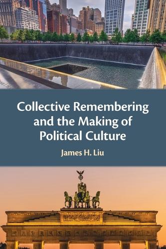 Бумажная книга «Collective Remembering and the Making of Political Culture», автор Джеймс Х Лю - фото №1