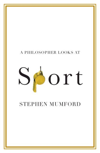 Бумажная книга «A Philosopher Looks at Sport», автор Стивен Мамфорд - фото №1