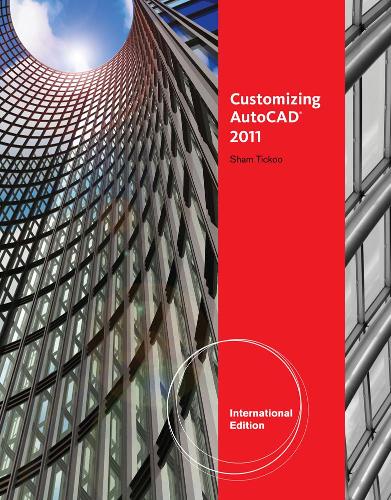 Бумажная книга «Customizing AutoCAD� 2011, International Edition», автор Шам Тику - фото №1