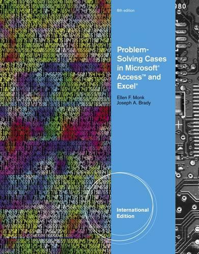 [object Object] «Problem Solving Cases in MS Access & Excel», авторов Эллен Монк, Джозеф Брейди, Спрингер Дэвидсон - фото №1