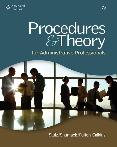 Бумажная книга «Procedures & Theory for Administrative Professionals», авторов Карин Штульц, Келли Шумак, Пэтси Фултон-Калкинс - фото №1