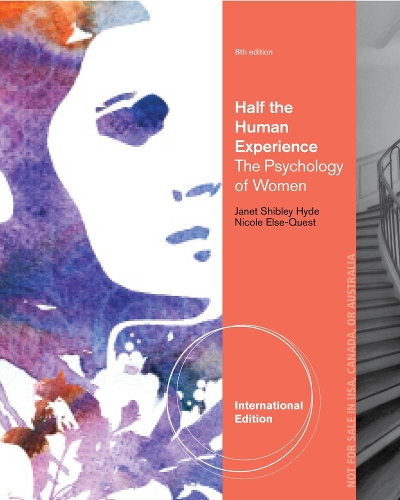 Паперова книга «Half the Human Experience: The Psychology of Women, International Edition», авторів Джанет Шиблі Хайд, Ніколь Елс-Квест - фото №1