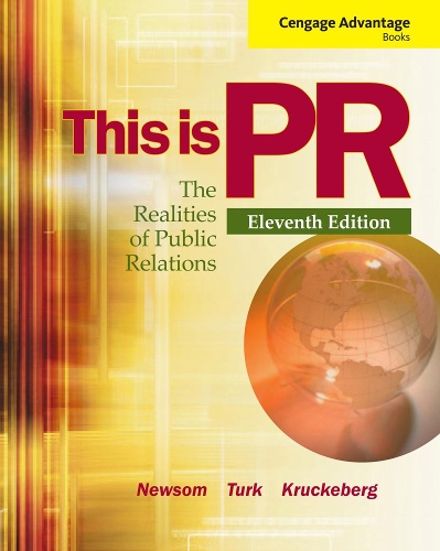 Бумажная книга «Cengage Advantage Books: This is PR: The Realities of Public Relations», авторов Дин Кракеберг, Джуди Терк - фото №1
