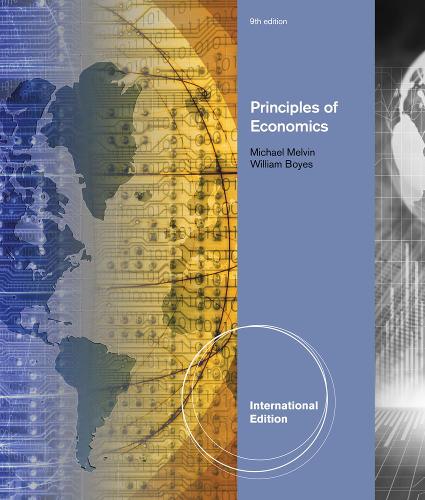 Бумажная книга «Principles of Economics, International Edition», авторов Майкл Мелвин, Уильям Бойс - фото №1