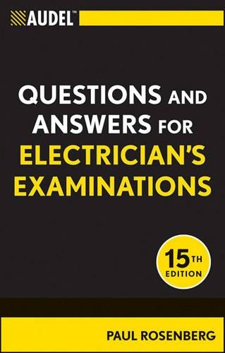 [object Object] «Audel Questions and Answers for Electrician's Examinations», автор Пол Розенберг - фото №1