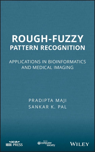 [object Object] «Rough-Fuzzy Pattern Recognition: Applications in Bioinformatics and Medical Imaging», авторів Прадіпта Маджі, Санкар К. Пал - фото №1