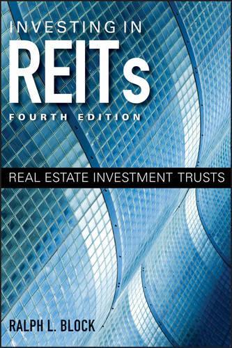 Бумажная книга «Investing in REITs: Real Estate Investment Trusts», автор Ральф Л. Блок - фото №1