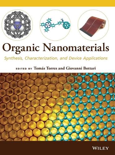 Паперова книга «Organic Nanomaterials: Synthesis, Characterization, and Device Applications», авторів Джованні Боттарі, Томаш Торрес - фото №1