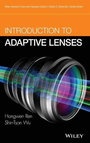 [object Object] «Introduction to Adaptive Lenses», авторов Хунвэнь Рен, Шин-Тсон Ву - фото №1