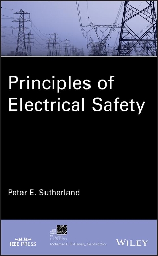 Бумажная книга «Principles of Electrical Safety», автор Питер Э. Сазерленд - фото №1