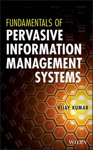 Бумажная книга «Fundamentals of Pervasive Information Management Systems», автор Виджай Кумар - фото №1