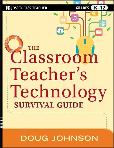 Паперова книга «The Classroom Teacher's Technology Survival Guide», автор Даг Джонсон - фото №1
