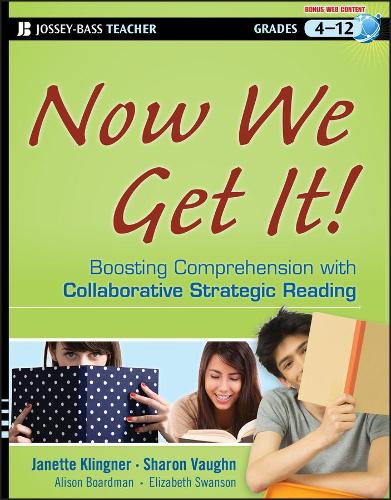 Бумажная книга «Now We Get It!: Boosting Comprehension with Collaborative Strategic Reading», авторов Элисон Бордман, Элизабет Суонсон, Джанетт К. Клингнер, Шэрон Вон - фото №1