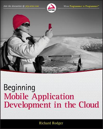 [object Object] «Beginning Mobile Application Development in the Cloud», автор Ричард Роджер - фото №1