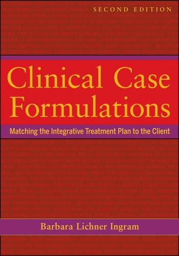 Бумажная книга «Clinical Case Formulations: Matching the Integrative Treatment Plan to the Client», автор Барбара Лихнер Ингрэм - фото №1