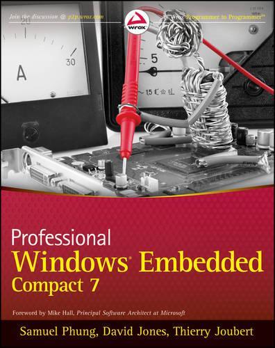 [object Object] «Professional Windows Embedded Compact 7», авторів Девід Джонс, Семюель Фунг, Тьєррі Жубер - фото №1